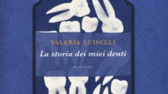 copertina del libro Storia dei miei denti di Valeria Luiselli