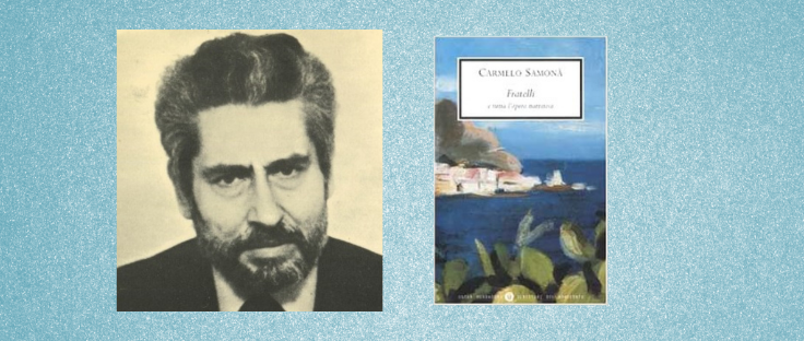 Carmelo Samonà e la copertina del libro Fratelli